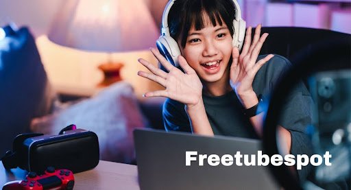 Exploring Freetubespot: A Guide to the Largest Streaming Platform ...