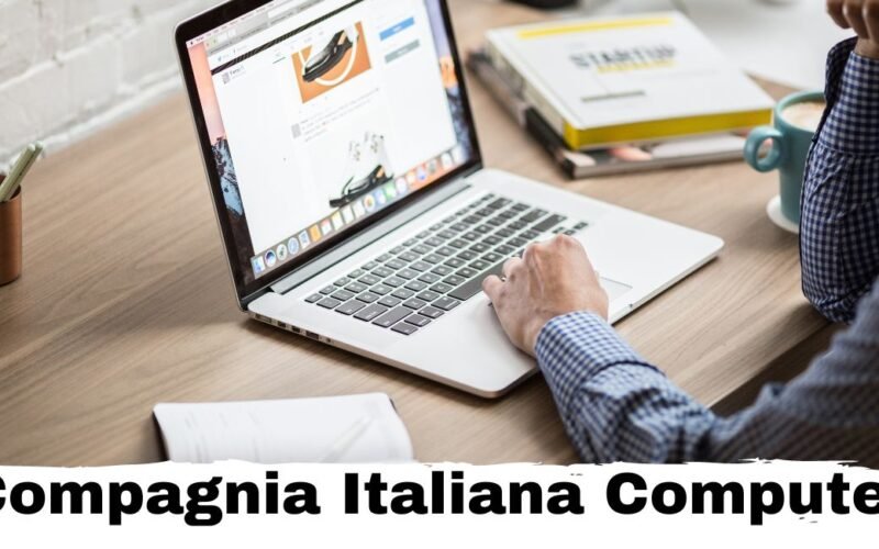 Compagnia Italiana Computer: All You Need to Know