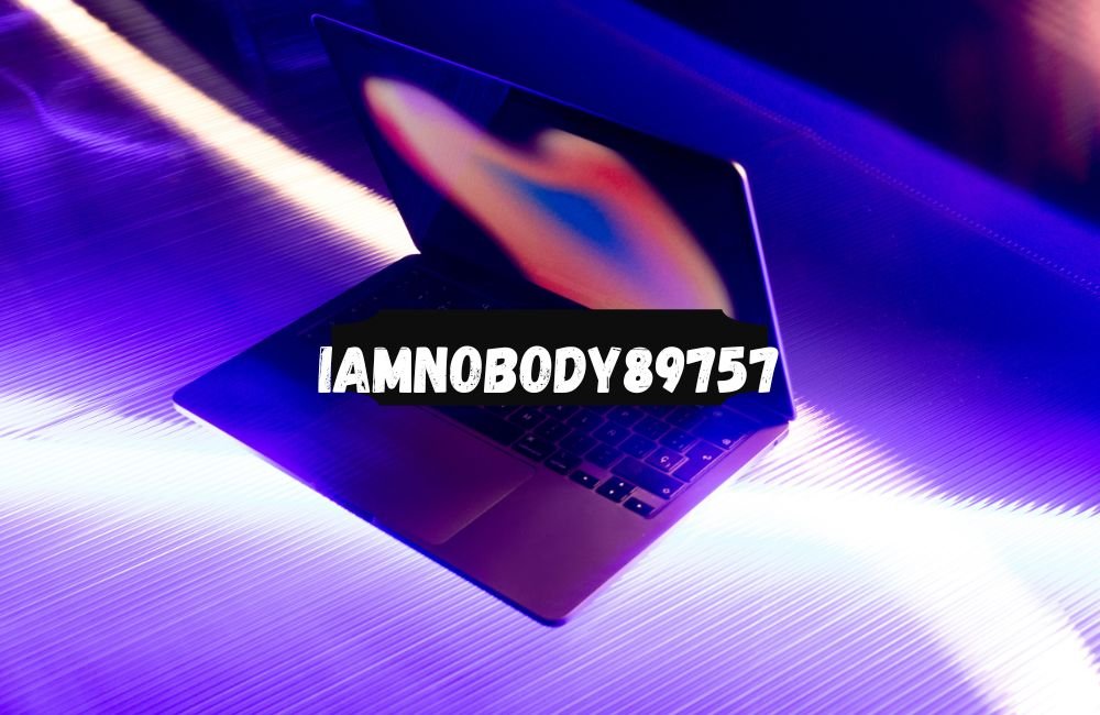 Iamnobody89757: What You Need to Know About This Online Phenomenon