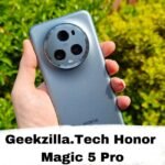 Geekzilla.Tech Honor Magic 5 Pro